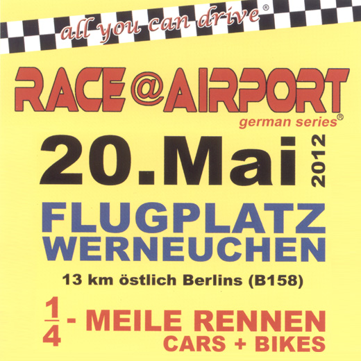 Race@Airport 2012 – 1/4-Meile Cars und Bikes in Werneuchen
