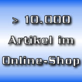 Über 10.000 Artikel im Online-Shop