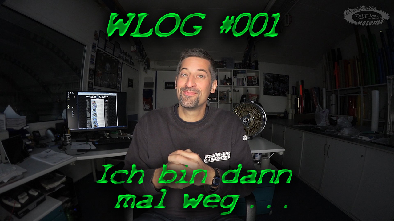 WLOG #001 – Ich bin dann mal weg … goodbye Germany! [Video]