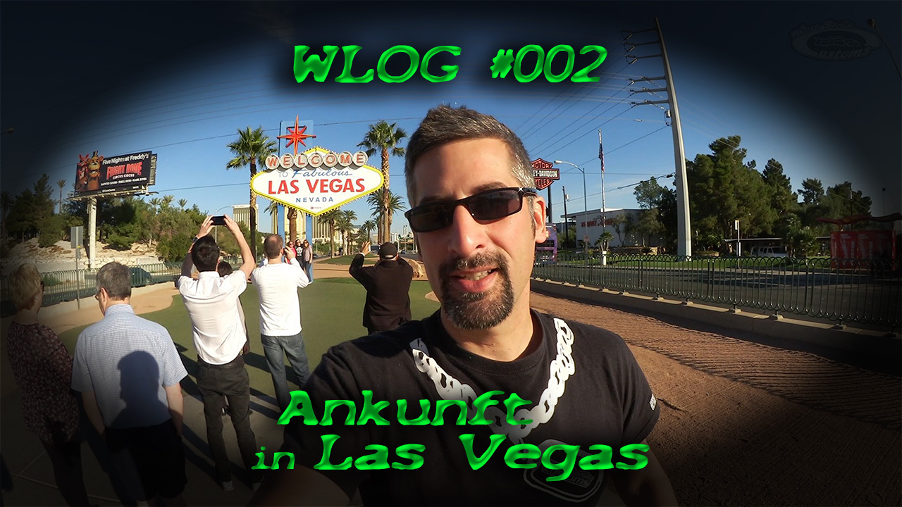 WLOG #002 – Ankunft in Las Vegas – Mietwagen, Cruisen, Autos checken [Video]