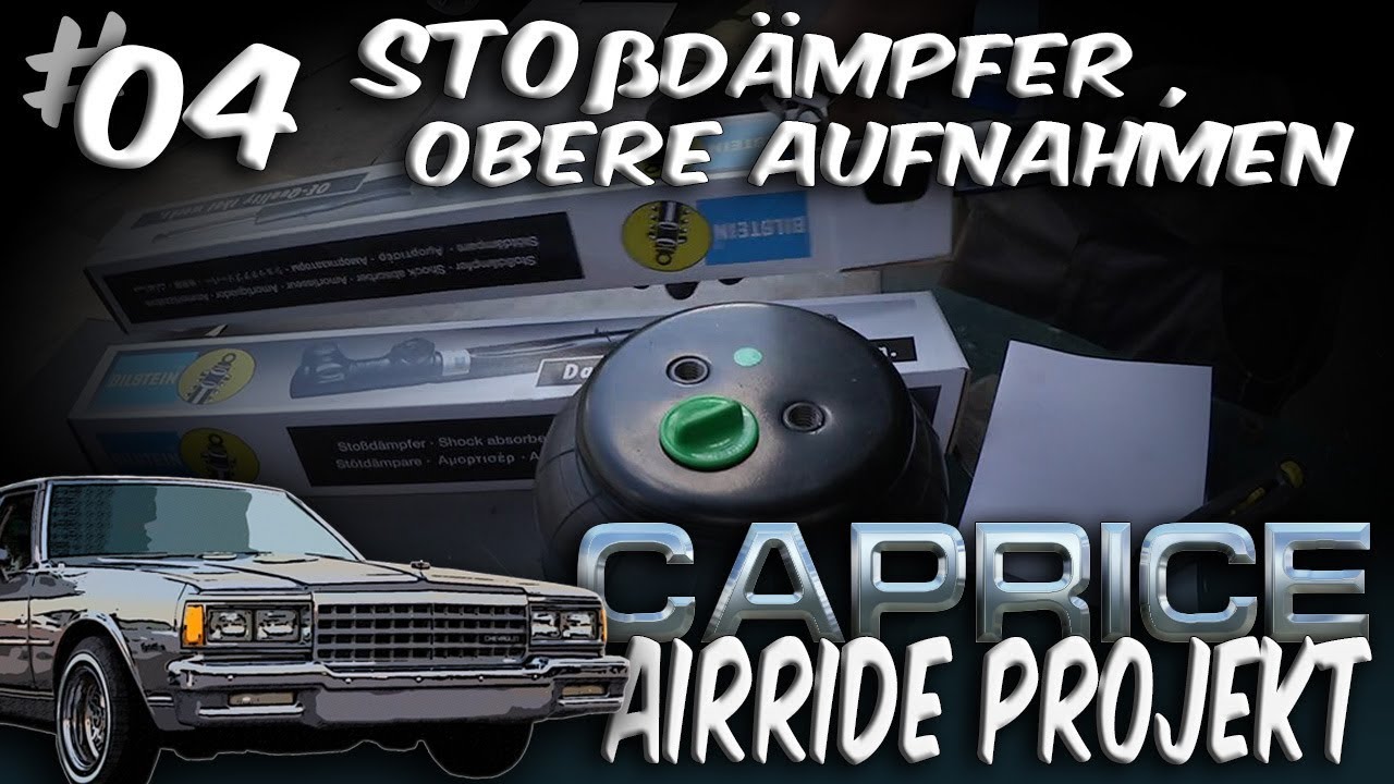 CAPRICE Airride Projekt #04 – Aufnahmen und Stoßdämpfer für die Hinterachse