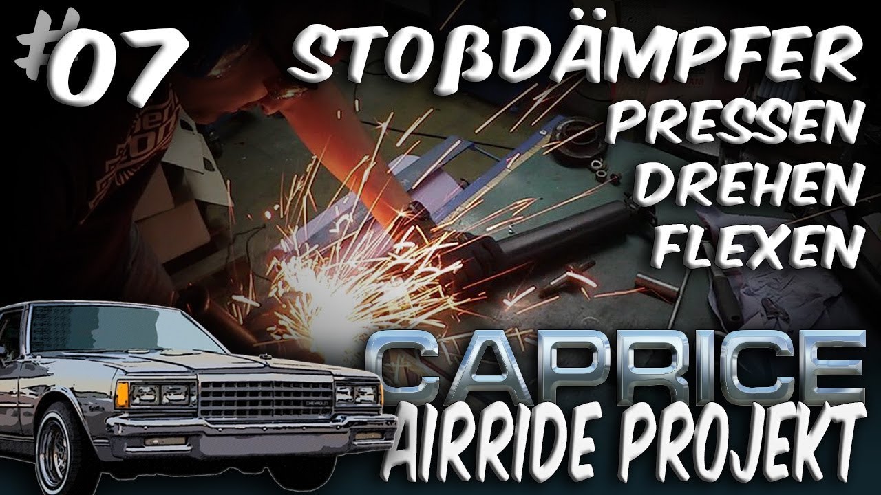 CAPRICE Airride Projekt #07 – Stoßdämpfer demontieren, drehen, flexen, pressen, montieren [Video]